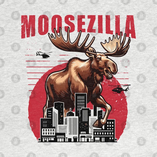 Moosezilla Funny Giant Moose in the City Look Meese by BraaiNinja